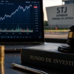 STJ limita responsabilidade por perdas em fundos de investimento e decisão muda percepção de risco no mercado